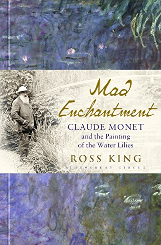 Télécharger Mad Enchantment: Claude Monet and the Painting of the Water Lilies (English Edition) Livre PDF Gratuit