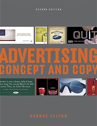 Advertising: Concept and Copy (Second Edition)