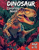 Dinosaur Coloring Book: A realistic Dinosaurs coloring book with 65 illustrations that make a perfect gift for kids B0D1PD2FCN Book Cover