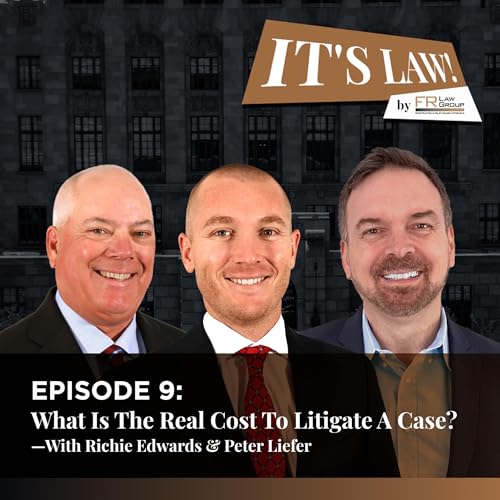 What Is the Real Cost to Litigate a Case? | Ep. 9