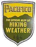Pacifico Clara Cerveza The Official Beer Of Hiking Weather Tin Metal Sign | 24' x 18'