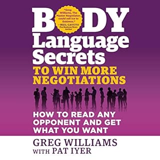 Body Language Secrets to Win More Negotiations Audiolibro Por Greg Williams, Pat Iyer arte de portada