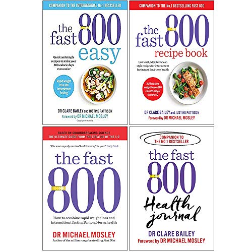 The Fast 800 Easy, The Fast 800 Recipe Book, The Fast 800, The Fast 800 Health Journal 4 Books Collection Set