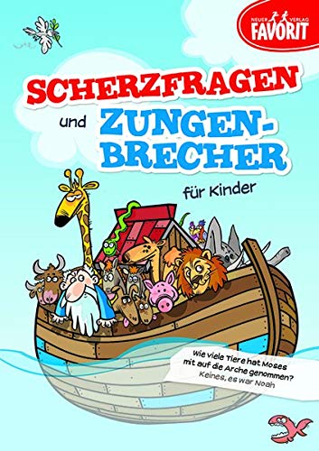 Scherzfragen und Zungenbrecher für Kinder Scherzfragen und Zungenbrecher für Kinder