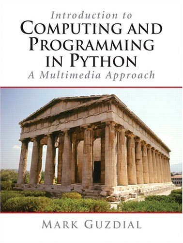 Introduction To Computing And Programming in Python: A Multimedia ...