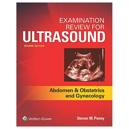 Examination Review for Ultrasound: Abdomen and Obstetrics & Gynecology
