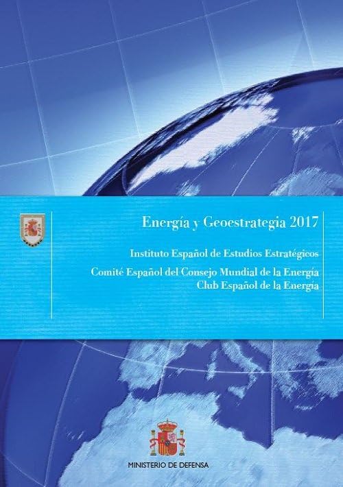 Energía y geoestrategia 2017
