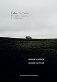 Extremamour: fotografías y poemas a Extremadura - Mitwirkende: Álvaro Valverde Fotograf: Patrice Schreyer 