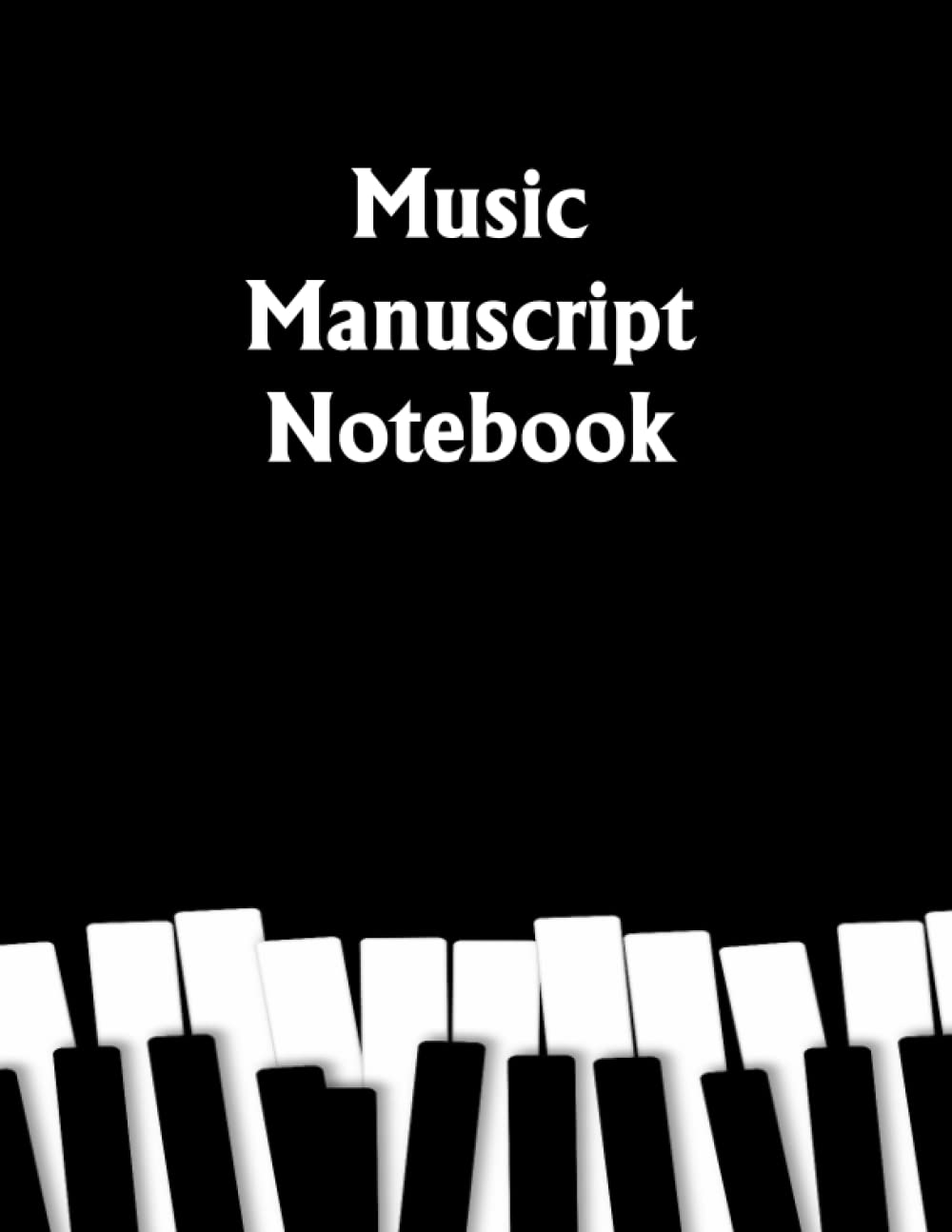 Music manuscript Notebook: 12 stave music composition notebook, Sheet music paper for musicians, blank sheet composition paper: 120 pages, 8.5x11 ... manuscript book, blank staff music notebook