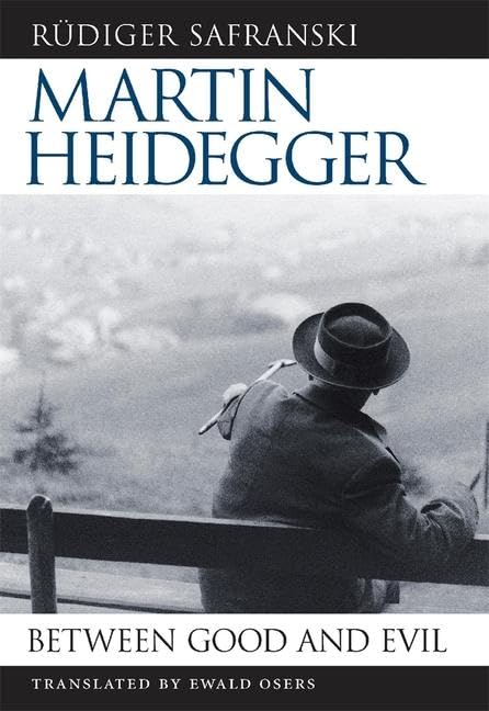Martin Heidegger: Between Good and Evil