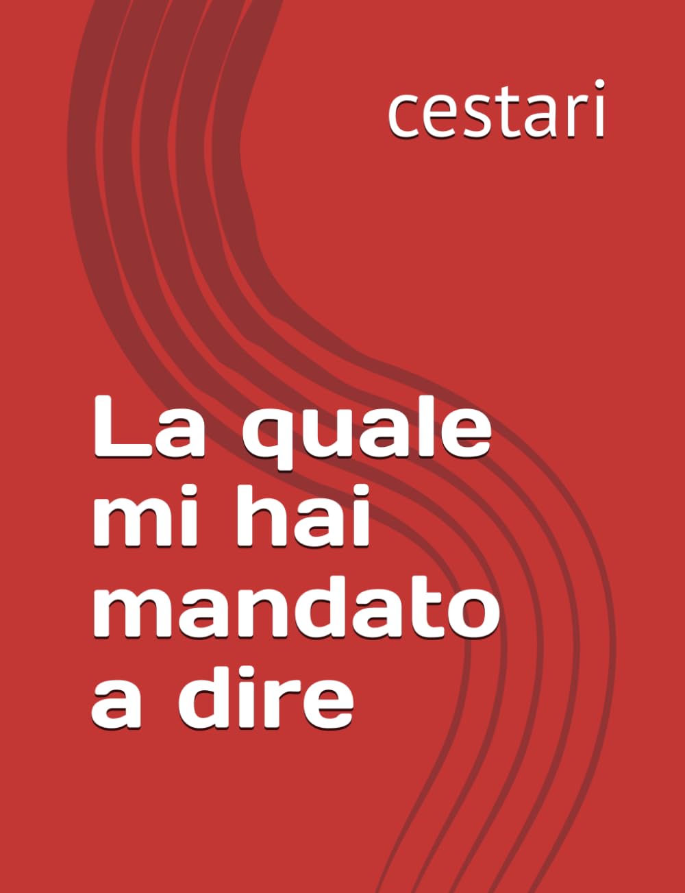La quale mi hai mandato a dire