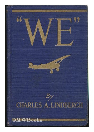 We by Charles A. Lindbergh: The Famous Flier's ... B0026QA60U Book Cover
