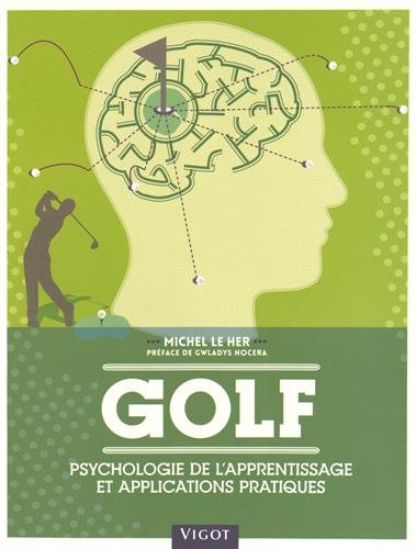 Télécharger Golf : Psychologie de l'apprentissage et applications pratiques PDF Ebook En Ligne