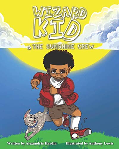 Wizard Kid and The Sunshine Crew