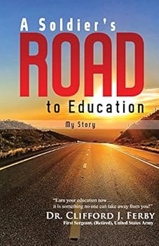 Paperback A Soldier's Road to Education: My Story Book