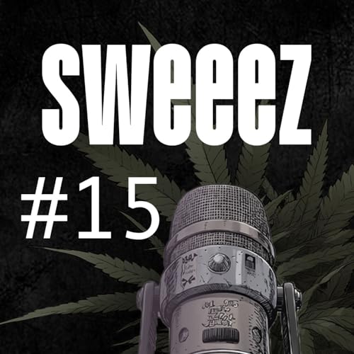 #15 - Butter, Bubble & Beyond: Die vielen Wege der Cannabis-Veredelung cover art