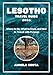 LESOTHO TRAVEL GUIDE 2026: Where to Go, What to Know, and How to Travel with Purpose