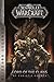 Warcraft: Lord of the Clans (Warcraft: Blizzard Legends)