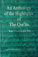 An Anthology of the Highlights of the Quran 1495100847 Book Cover