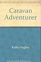 Caravan Adventurer 0834112876 Book Cover