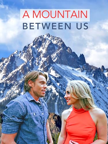 A Mountain Between Us