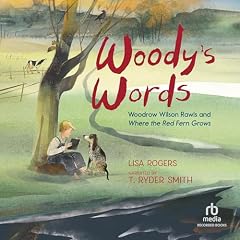 Woody's Words Audiobook By Lisa Rogers cover art