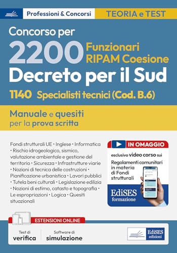 Concorso 2200 Coesione Sud. 1140 Specialisti tecnici per Regioni, Città metropolitane e enti locali (Codice B.6). Manuale e quesiti per la prova scritta. Con espansione online. Con software di sim...