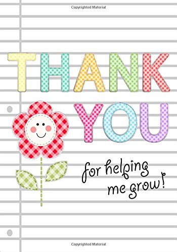 Thank You For Helping Me Grow Journal Teacher Appreciation Gift Notebook Or Journal Inspirational Journals Amazon In Books