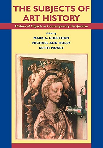 Cambridge University Press - The Subjects of Art History: Historical Objects in Contemporary Perspective - -26%