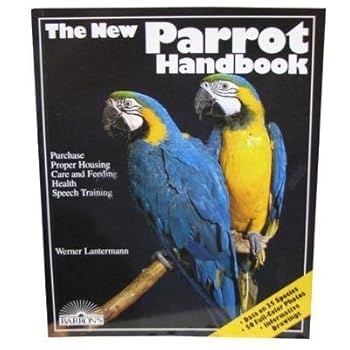 Misc. The New Parrot Handbook Book