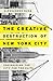 The Creative Destruction of New York City: Engineering the City for the Elite