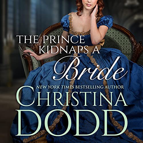 The Prince Kidnaps a Bride by Christina Dodd episode artwork