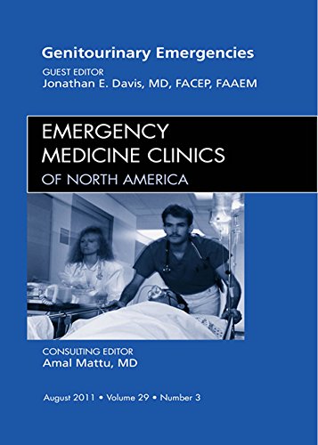 Genitourinary Emergencies, An Issue of Emergency Medicine Clinics (The Clinics: Internal Medicine Book 29) (English Edition)