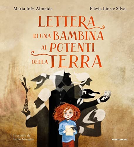 Lettera Di Una Bambina Ai Potenti Della Terra. Ediz. A Colori