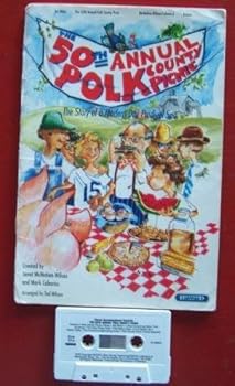 The 50th Annual Polk Country Picnic The Story of a Modern Day Prodigal Son Song / Play Book and Cassette
