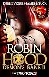 Robin Hood: The Two Torcs (Robin Hood: Demon's Bane Series)