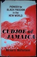 Cudjoe of Jamaica: Pioneer for Black freedom in the New World 0894900013 Book Cover