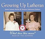 Growing Up Lutheran: What Does This Mean?