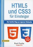 php css html ide  HTML5: und CSS3 für Einsteiger: Der leichte Weg zur eignen Webseite