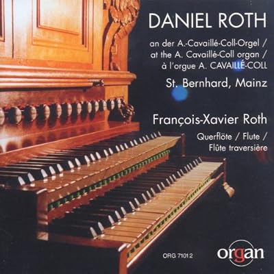 Daniel Roth At The Cavaille-Coll Organ, Mainz]