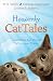 Heavenly Cat Tales: Devotions for Those Who Love Them