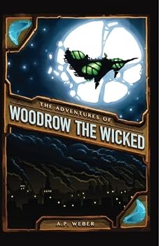 Paperback The Adventures of Woodrow the Wicked Book