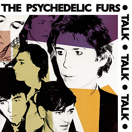 Talk Talk Talk(Psychedelic Furs)