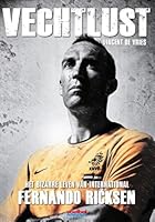 Fighting Spirit: The Autobiography of Fernando Ricksen 9067970328 Book Cover