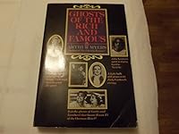 Ghosts of the Rich and Famous 0809246473 Book Cover