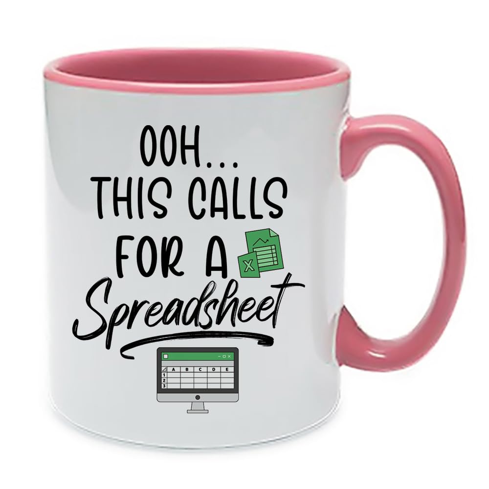OOH... This Calls for A Spreadsheet, Accountant Gift, Inside Coloured Coffee, Tea Mug. (Pink)