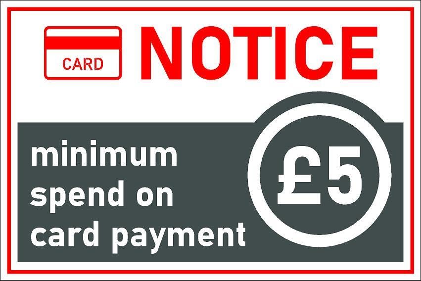 Notice, minimum spend on card payments Β£5-1mm flexible Plastic sign (300mm x 200mm)