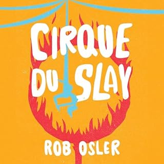 Cirque du Slay Audiolibro Por Rob Osler arte de portada