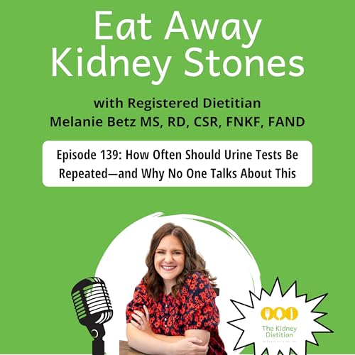 139 How Often Should Urine Tests Be Repeated&mdash;and Why No One Talks About This Podcast Por  arte de portada