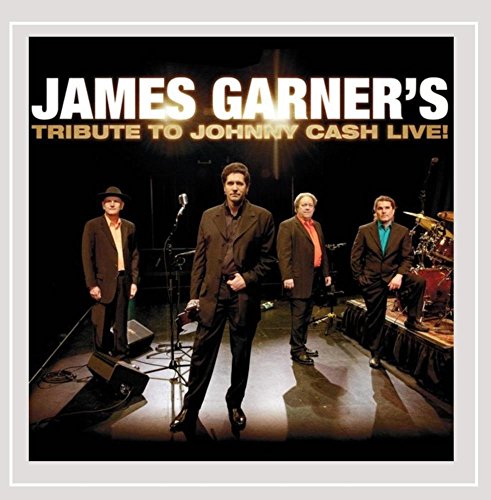 James Garner's Tribute to Johnny Cash: Live! [Explicit]
